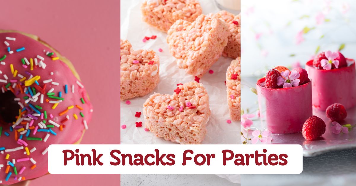 Pink Snacks for Parties & Sweet Treats