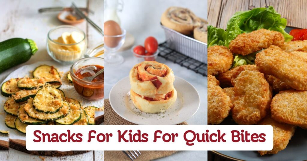 Snacks For Kids For Quick Everyday Bites