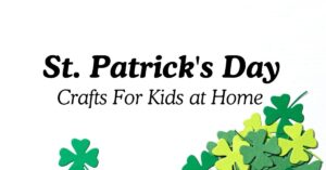 30 St. Patrick’s Day Crafts For Kids at Home - StatusBuzz