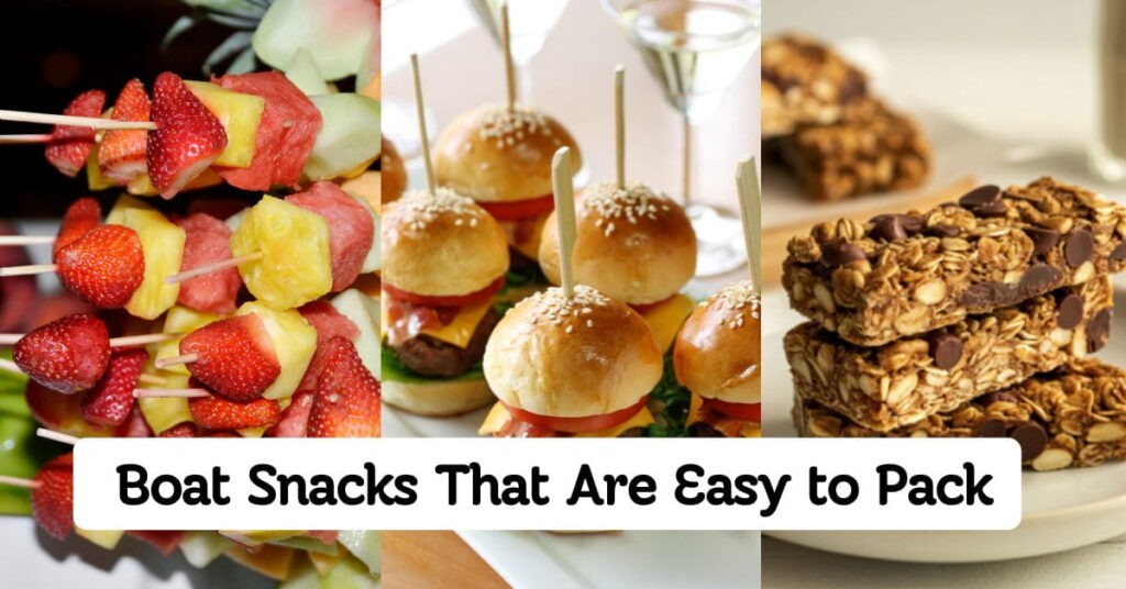 Boat Snacks That Are Easy to Pack