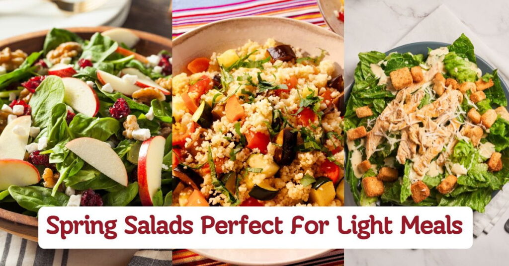 Spring Salads Perfect For Light Cozy Meals