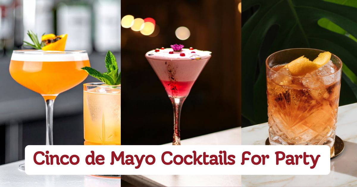 Cinco de Mayo Cocktails For Your Party