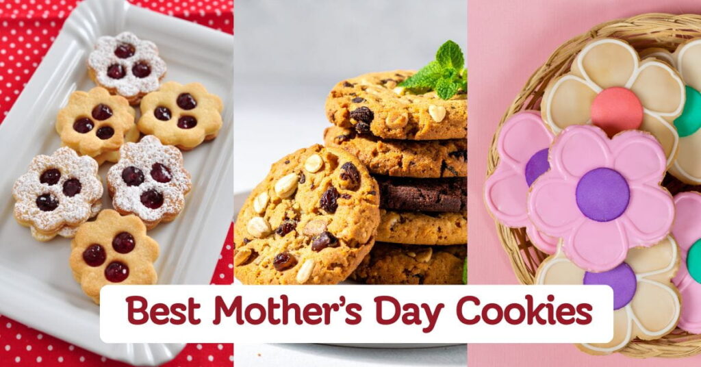 Mother’s Day Cookies That Mom Will Love