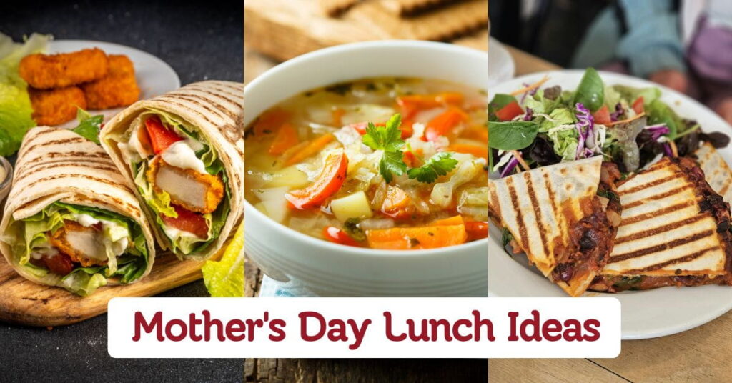 Mother's Day Lunch Ideas Perfect For Mom