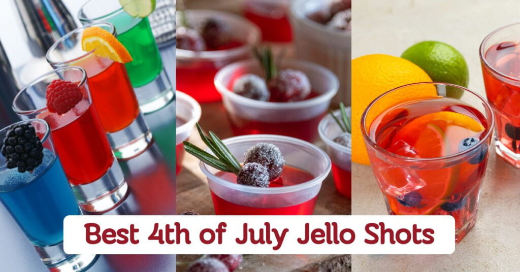 Best 4th of July Jello Shots For Party Time