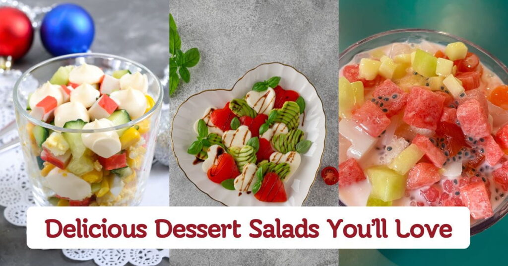 35 Delicious Dessert Salads You’ll Love