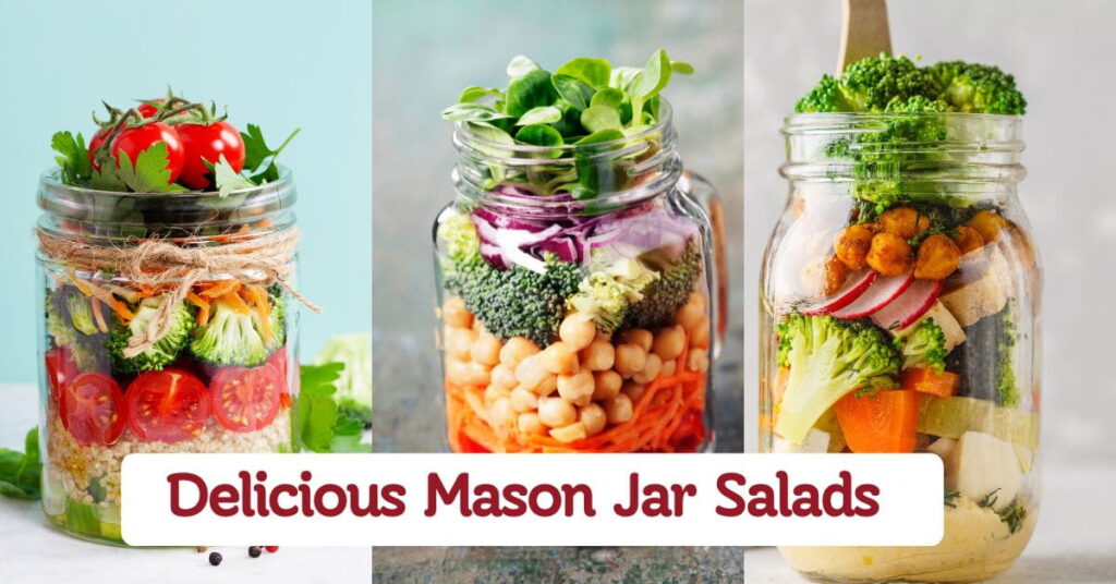 Delicious Mason Jar Salads to Try Today