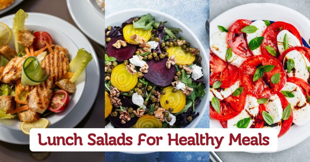Lunch Salads Perfect For Healthy Meals