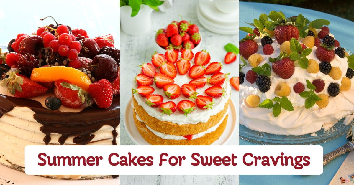 Must-Try Summer Cakes For Sweet Cravings
