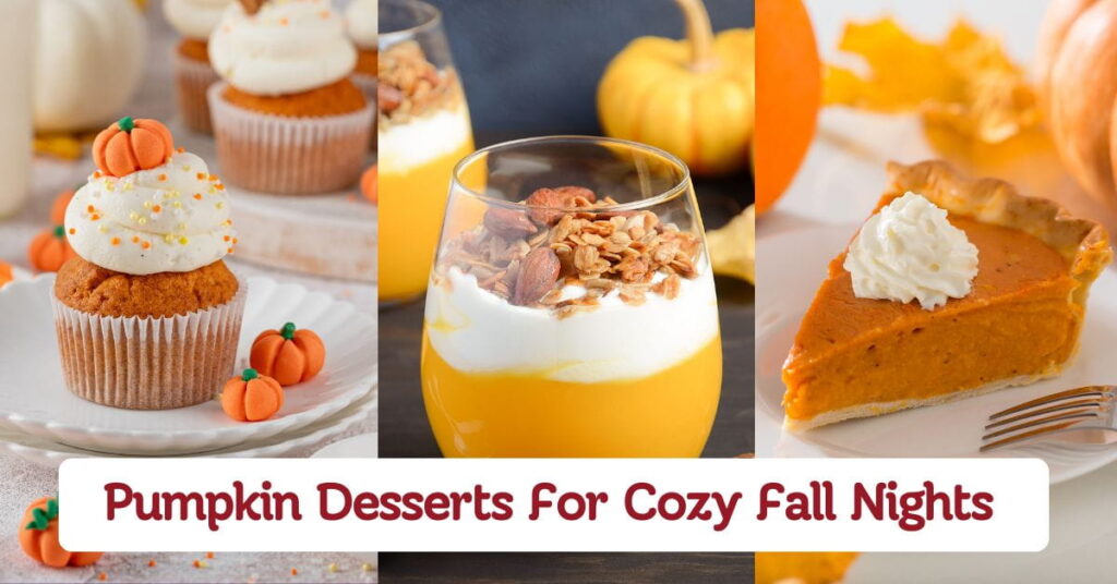 Pumpkin Desserts For Cozy Fall Nights