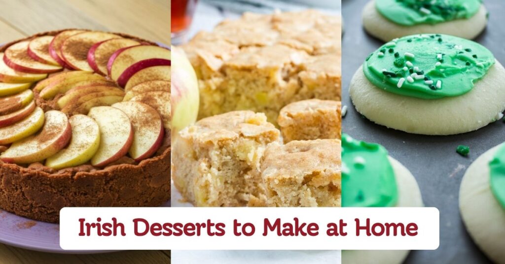 Classic Irish Desserts to Make at Home