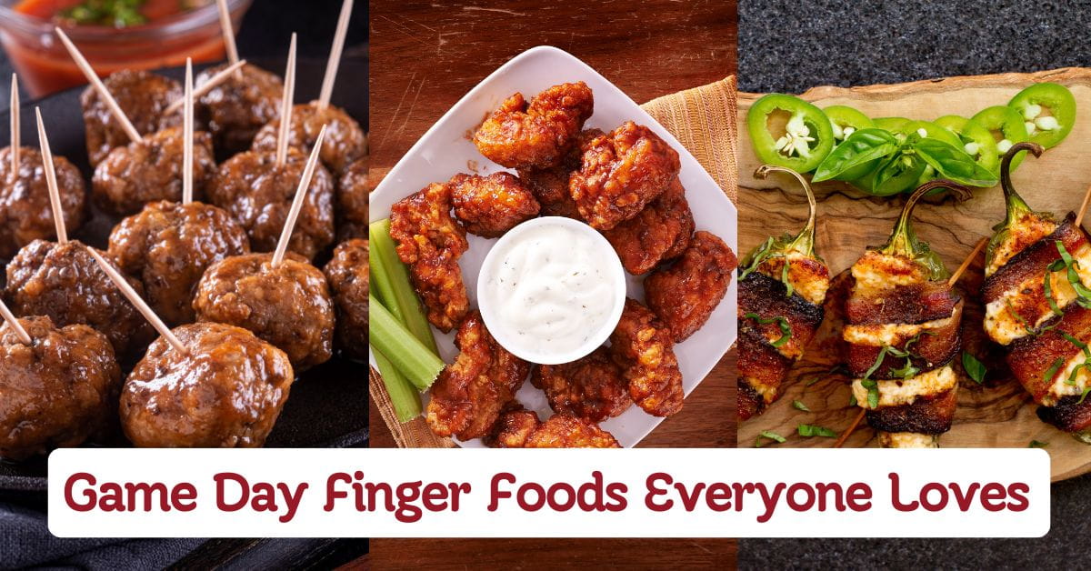 Game Day Finger Foods Everyone Loves