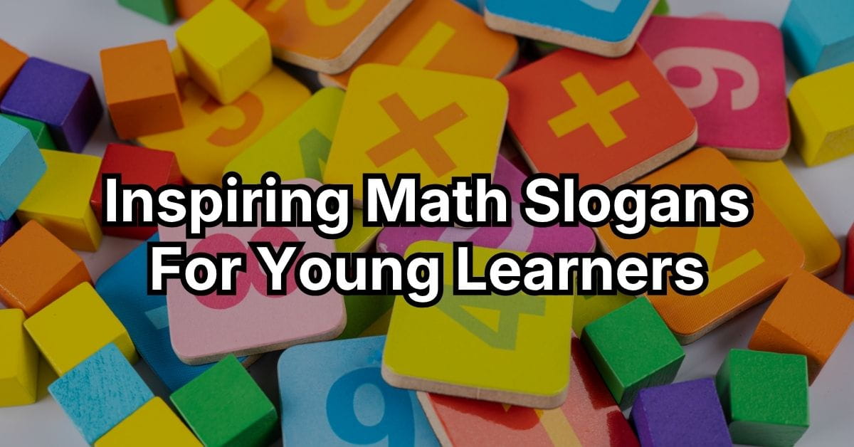 Inspiring Math Slogans For Young Learners