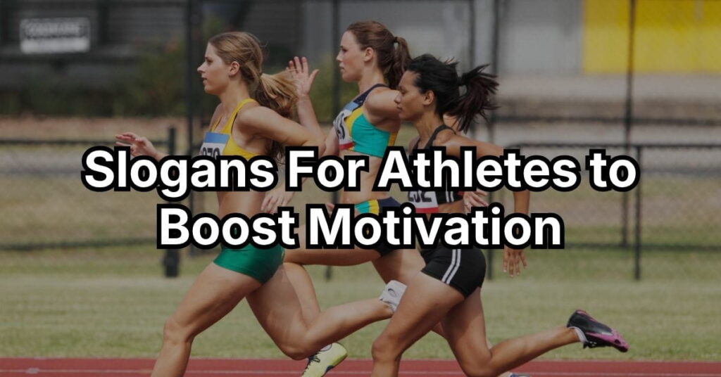 Slogans For Athletes to Boost Motivation